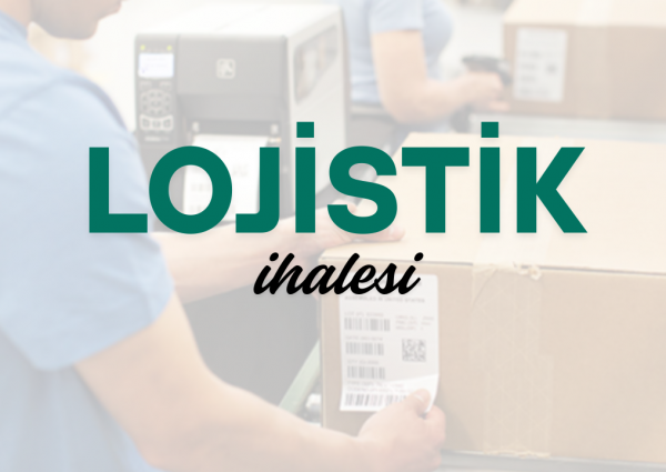 Lojistik Hizmeti İhalesi