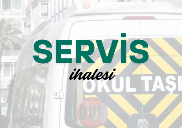 Taşımalı Servis İhalesi