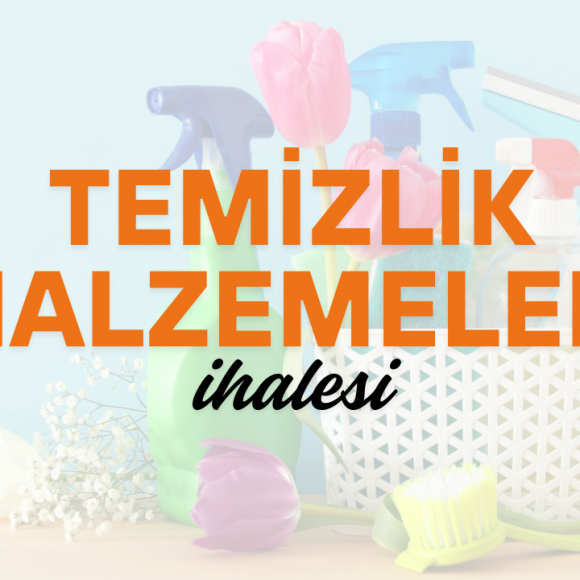 Temizlik Malzemeleri İhalesi