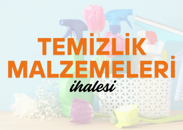 Temizlik Malzemeleri İhalesi